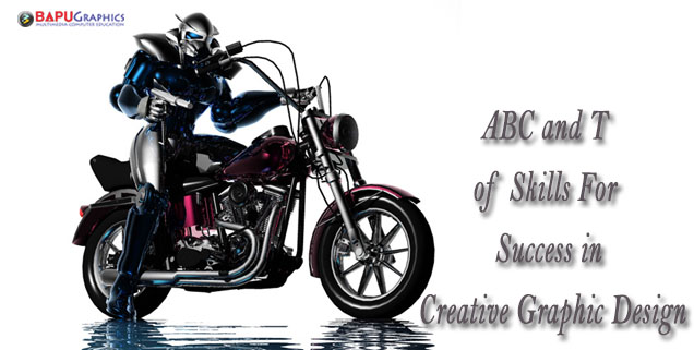 ABC and T of Skills For Success in Creative Graphic Design