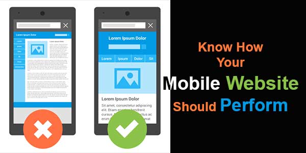 Know How Your Mobile Website Should Perform