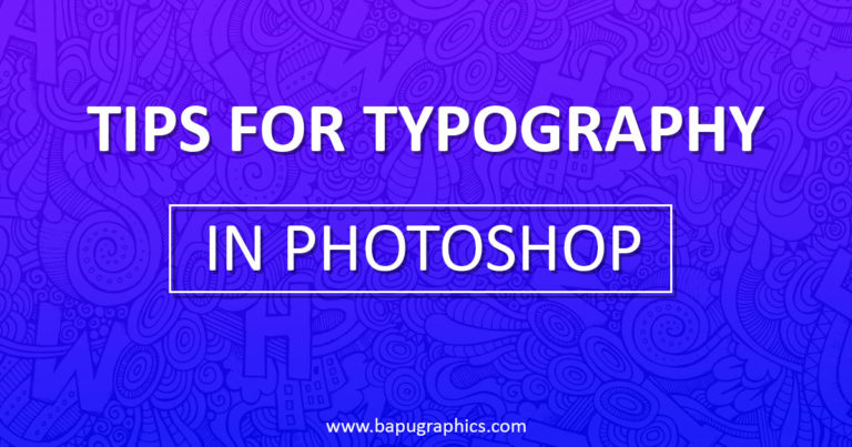 Typography tips In Photoshop