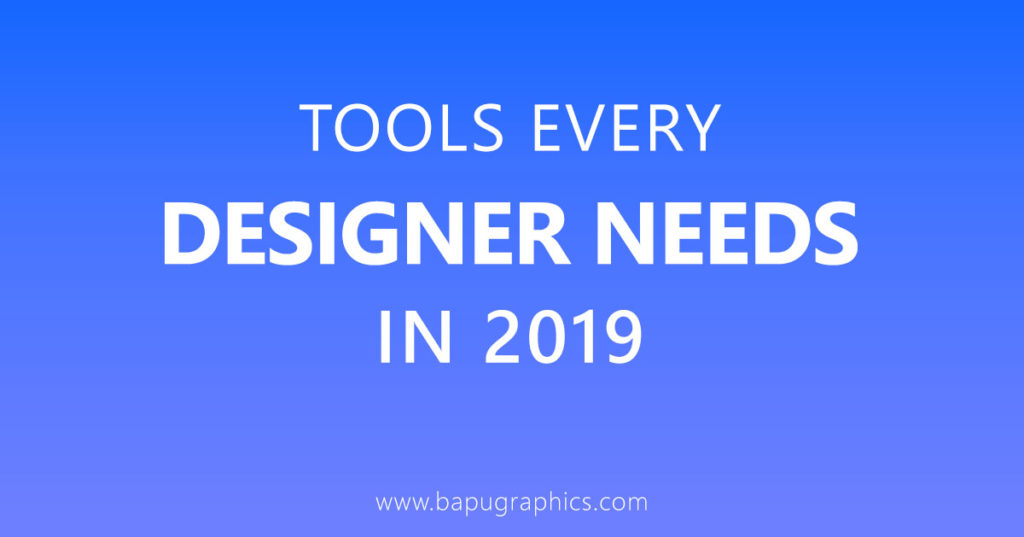 Tools Every Designer Needs