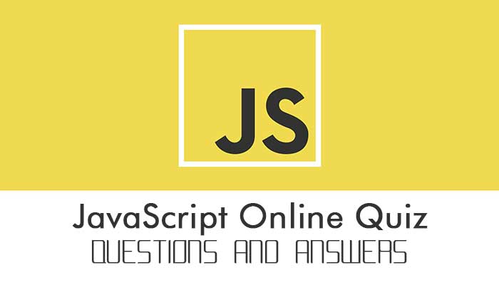 JavaScript Online Quiz Questions and Answers