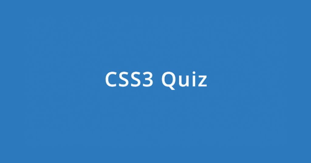 CSS3 Online Quiz