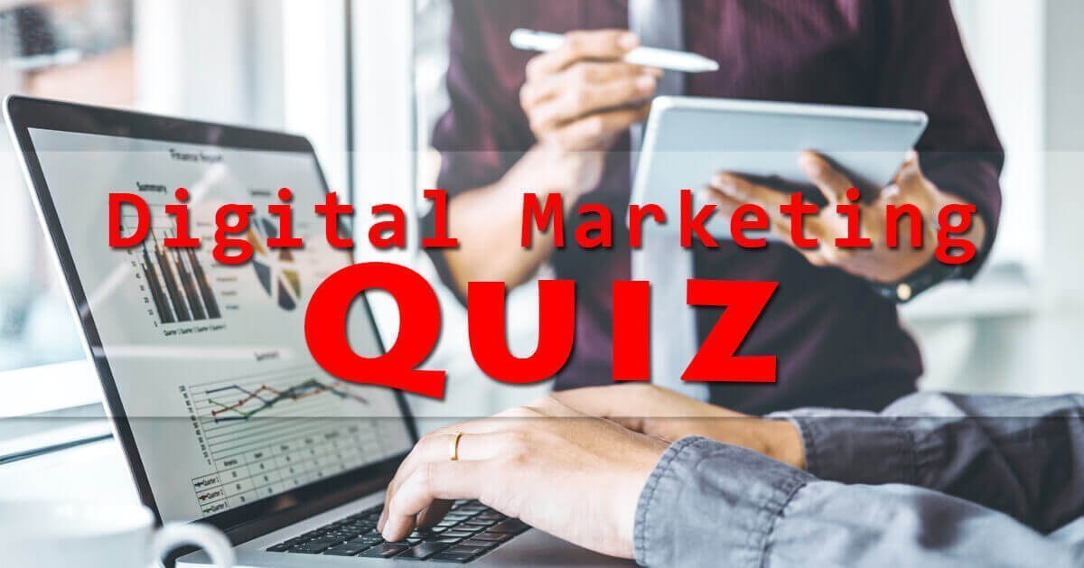 digital marketing quiz 2019