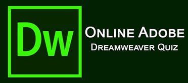 Online Adobe Dreamweaver Quiz