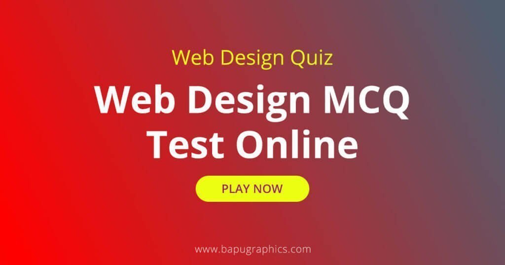 Web Design MCQ Test Online