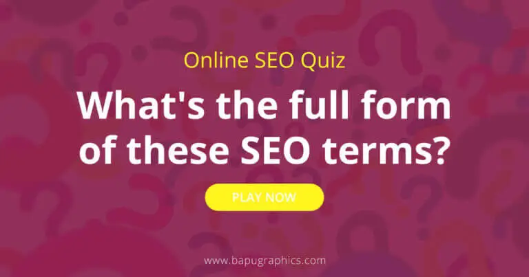 Online SEO Quiz: What's the full form of these SEO terms?